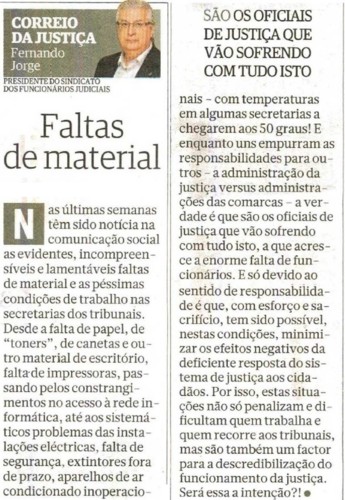 "A verdade é que são os Oficiais de Justiça que vão sofrendo com tudo isto"