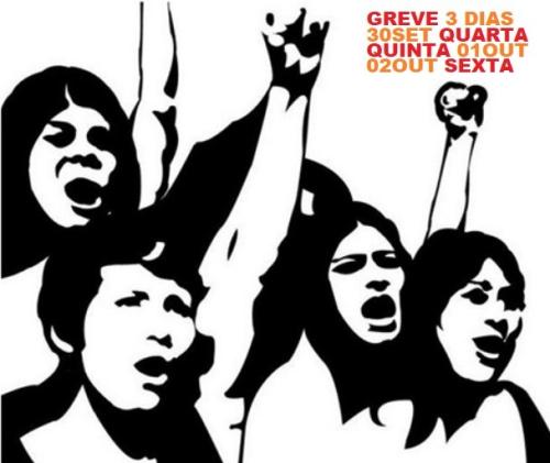 A necessária Greve: próxima Quarta, Quinta e Sexta-feira