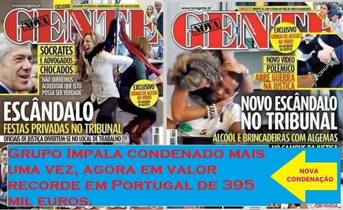 Mais uma condenação, mas agora recorde, do Grupo Impala
