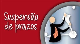 Da anunciada suspensão dos prazos