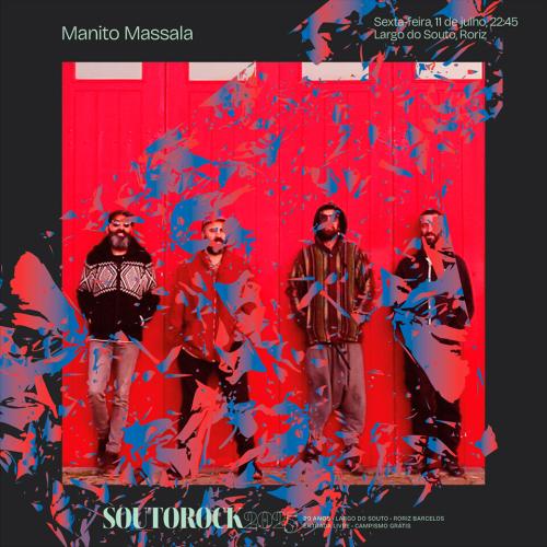 MANITO MASSALA » SOUTO ROCK [BARCELOS]