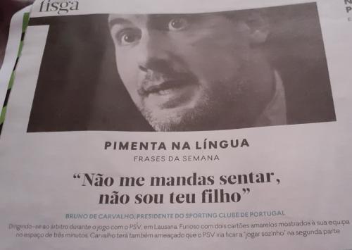 O sol não me faz bem... vou dar tempo de antena ao Bruno de Carvalho...