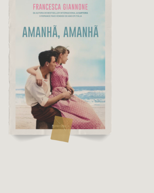 Amanhã, Amanhã de Francesca Giannone