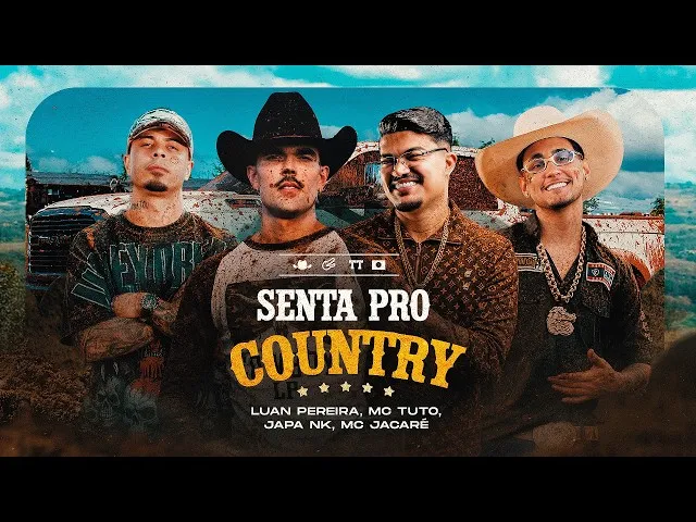 Luan Pereira, mctuto_ , McJacareOficial, DjJapaNK - SENTA PRO COUNTRY