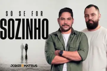 Jorge e Mateus - Só Se For Sozinho