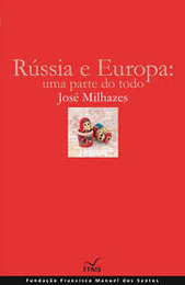 R&uacute;ssia e Europa-Jos&eacute; Milhazes.png