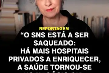 "O SNS está a ser saqueado"