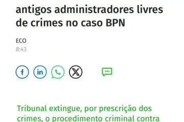“Agora, muito convenientemente, todos os crimes prescreveram”