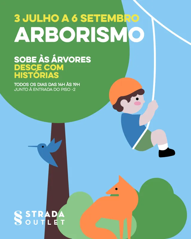STRADA OUTLET DESAFIA OS MAIS PEQUENOS  A AVENTURAREM-SE NO ARBORISMO